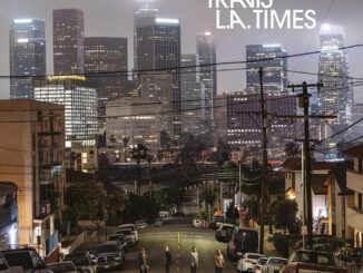 ALBUM REVIEW: Travis – L.A. Times 109 ALBUM REVIEW: Travis – L.A. Times