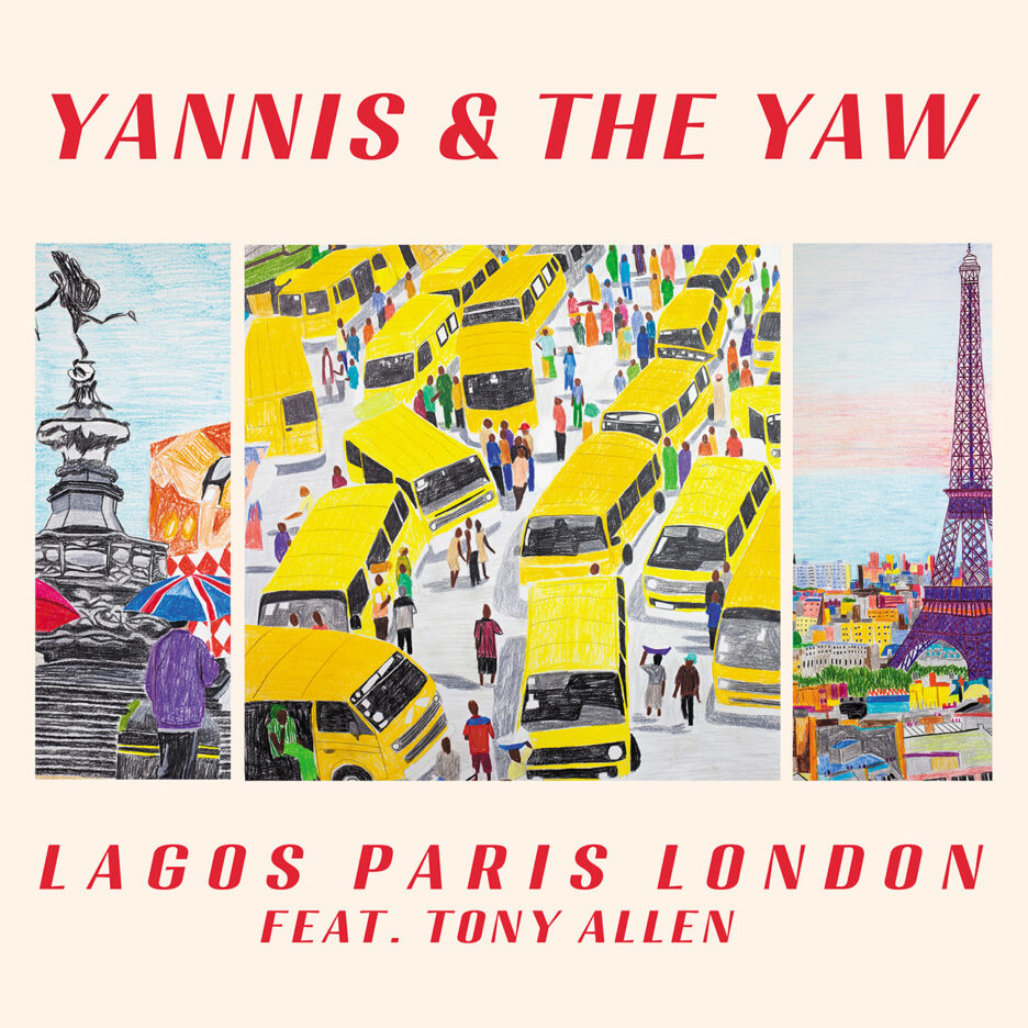 Yannis & The Yaw ft. Tony Allen