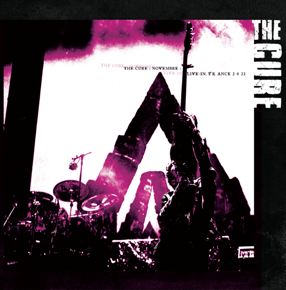 THE CURE - NOVEMBRE: LIVE IN FRANCE 2022