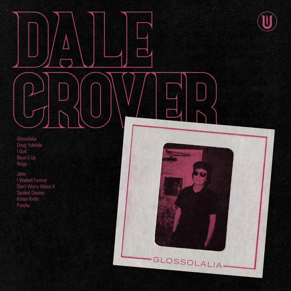 ALBUM REVIEW: Dale Crover - Glossolalia