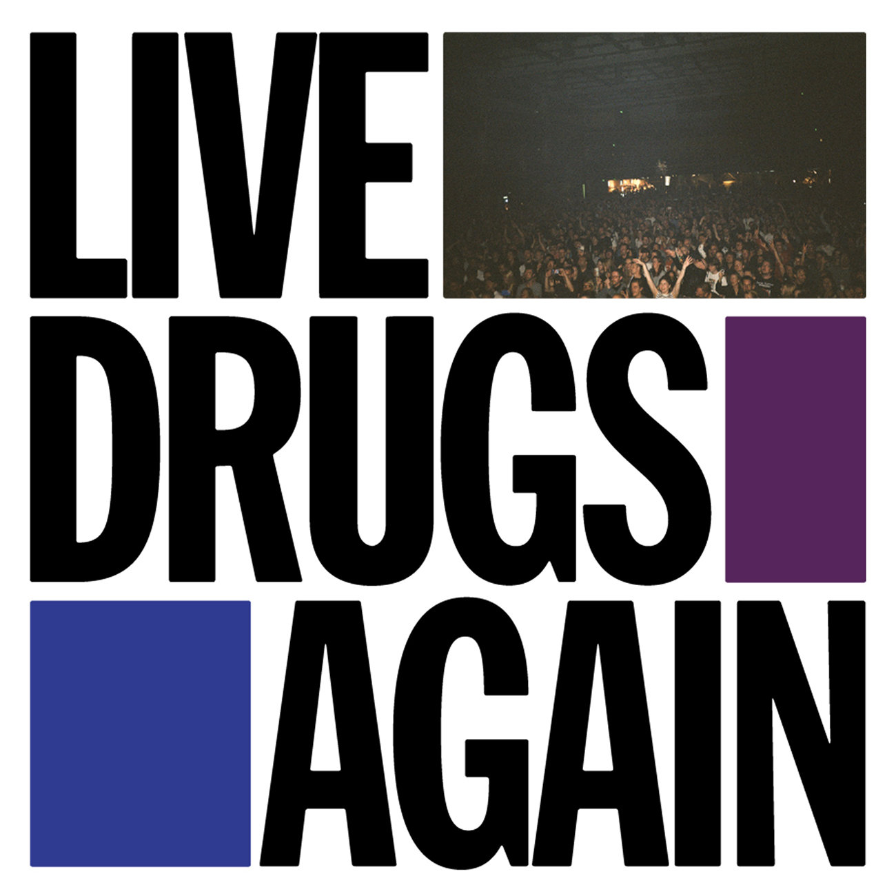 THE WAR ON DRUGS announce "Live Drugs Again" out 13th September 83 The War On Drugs