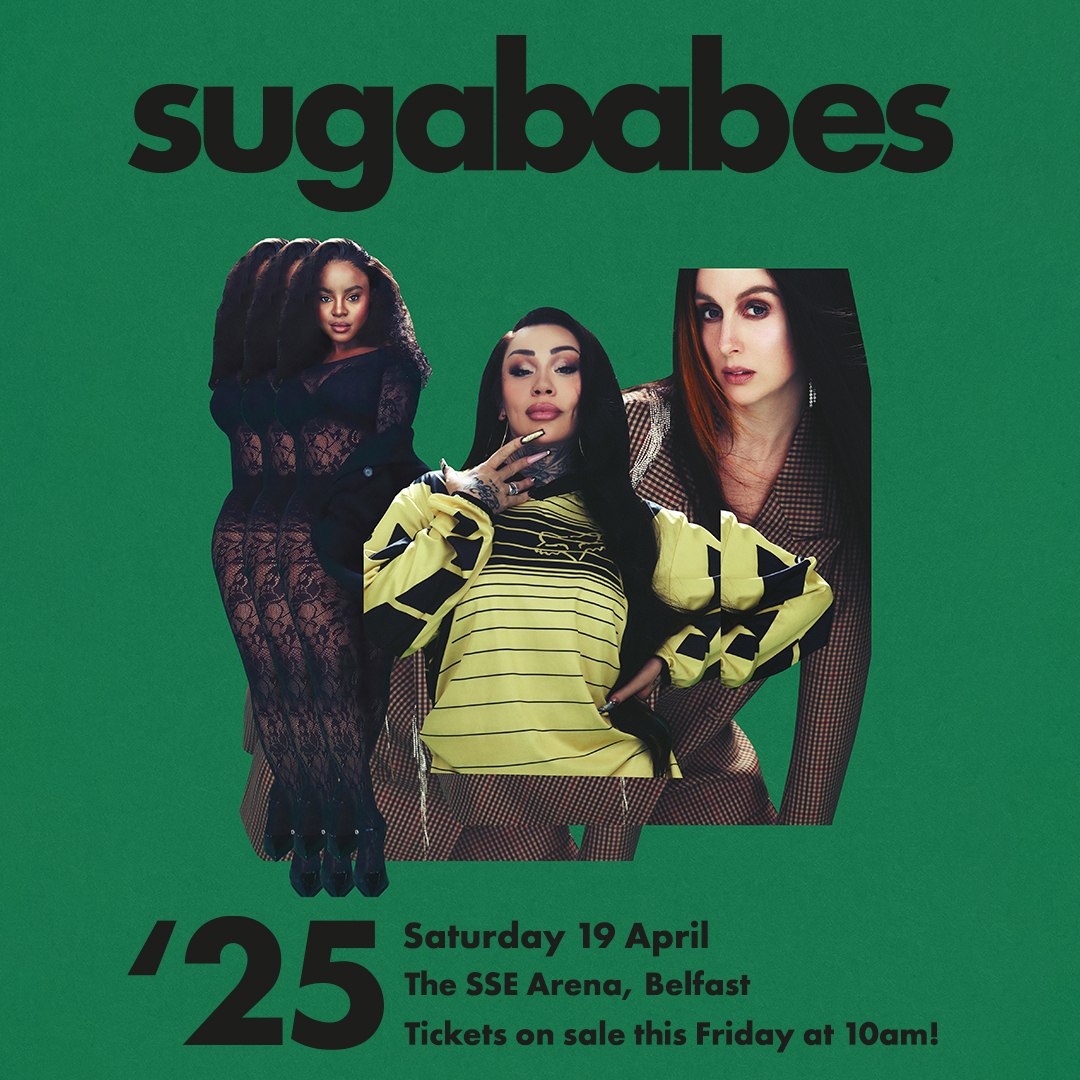 Sugababes announce shows at the SSE Arena Belfast and 3Arena Dublin in April 2025 84 sugababes