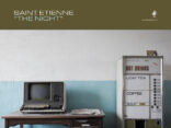 ALBUM REVIEW: Saint Etienne - The Night