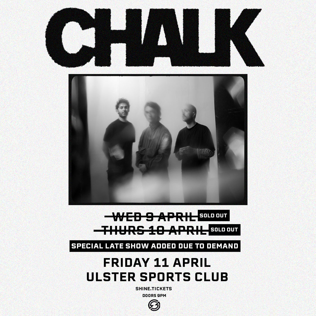Chalk announce third Belfast show due to phenomenal demand 82 Chalk