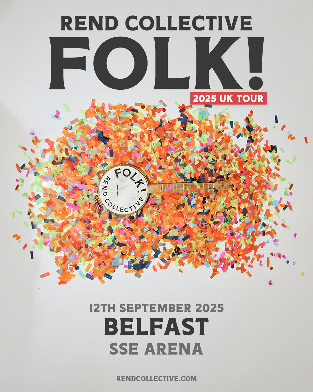 Rend Collective to Headline SSE Arena, Belfast on Friday, September 12, 2025 87 REND COLLECTIVE
