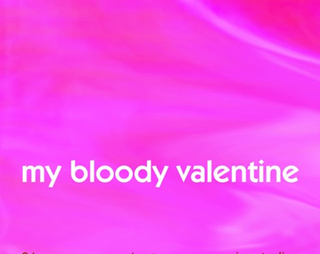 my bloody valentine