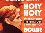 Holy Holy - The Final Tour - A Celebration of Bowie