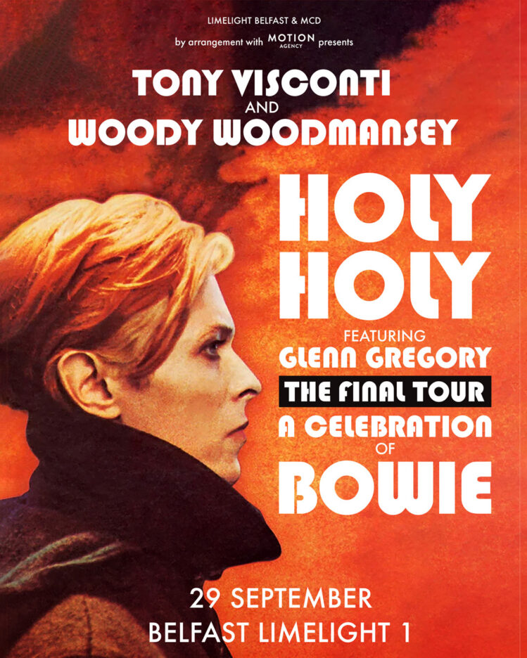 Holy Holy - The Final Tour - A Celebration of Bowie