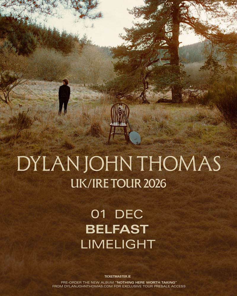 Dylan John Thomas Announces Belfast Show At Limelight 1 82 Dylan John Thomas