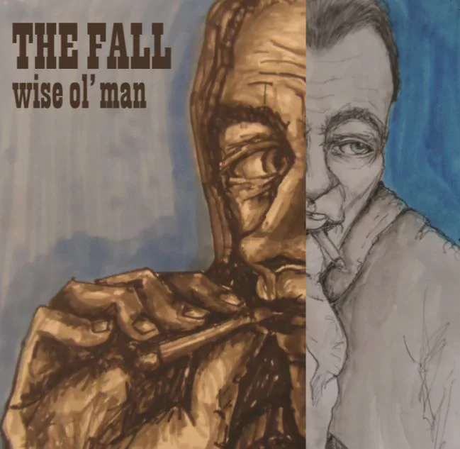 The Fall - Wise Ol' Man - New EP - 29 Jan 2016