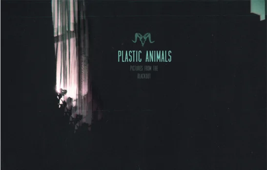PLASTIC ANIMALS to Release Debut Album 'Pictures From the Blackout'