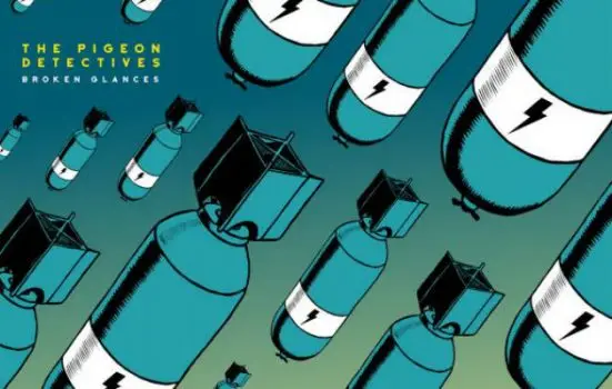 Album Review: The Pigeon Detectives - Broken Glances