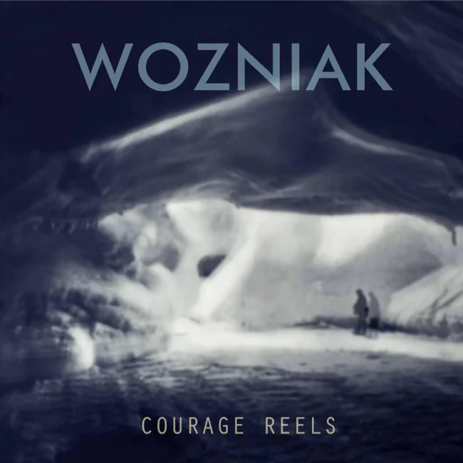 Album Review: WOZNIAK - 'Courage Reels' 