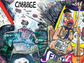 CABBAGE - Announce their forthcoming EP ‘The Extended Play Of Cruelty’