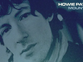 HOWIE PAYNE - has announced details of his long-awaited new album ‘Mountain’, to be released on October 27th