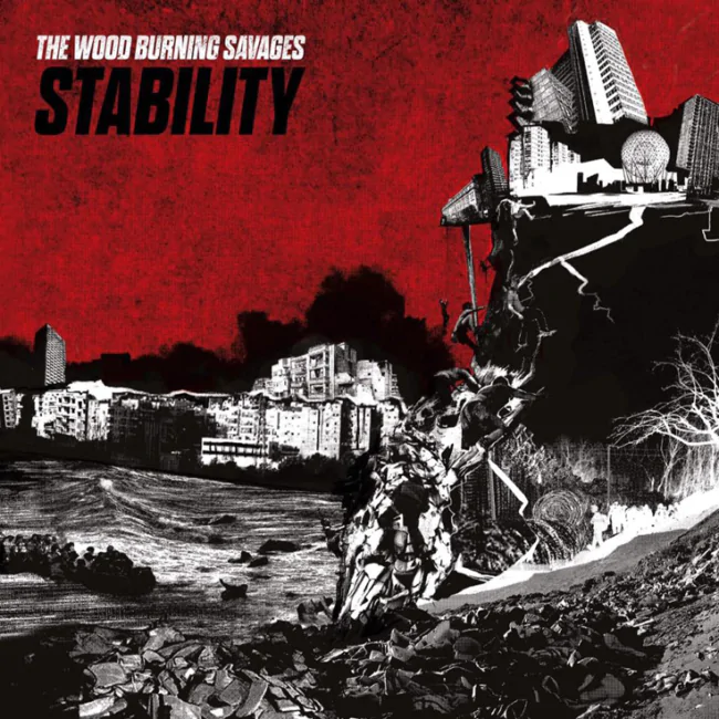ALBUM REVIEW: The Wood Burning Savages – ‘Stability’