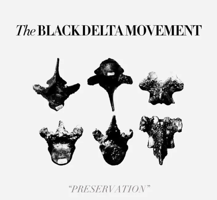 ALBUM REVIEW: Black Delta Movement - 'Preservation' 