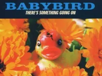 Classic Album Revisited: Babybird - There's Something Going On