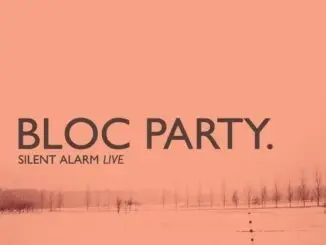 BLOC PARTY announce Silent Alarm Live album + intimate tour warm up show in Leeds next month