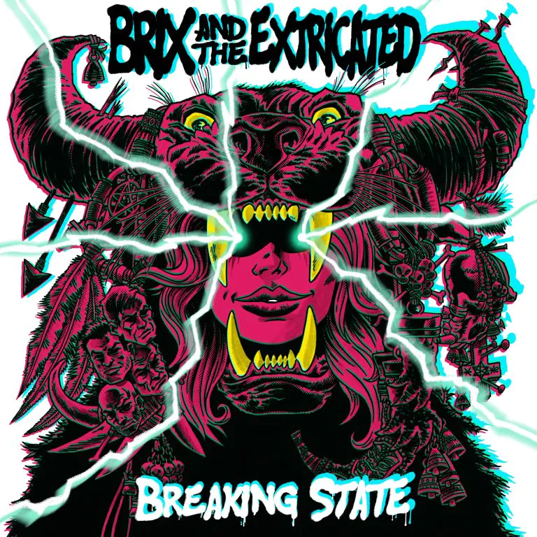 ALBUM REVIEW: Brix & the Extricated - Breaking State 