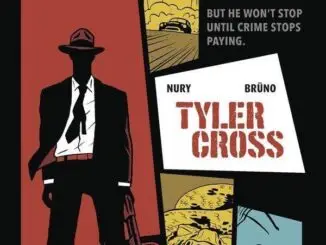 BOOK REVIEW: Tyler Cross: Black Rock By Fabien Nury and Laurence Croix 81 BOOK REVIEW: Tyler Cross: Black Rock By Fabien Nury and Laurence Croix