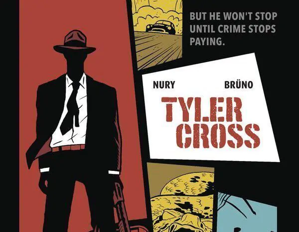 BOOK REVIEW: Tyler Cross: Black Rock By Fabien Nury and Laurence Croix