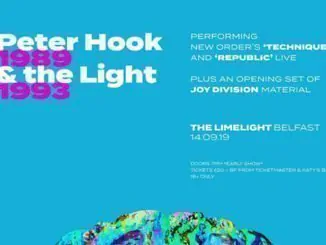 Peter Hook & The Light bring their “Technique & Republic Tour to Belfast Limelight, Saturday 14th September 2019