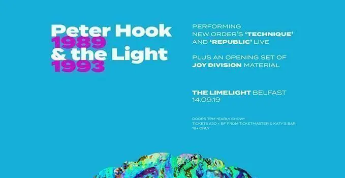 Peter Hook & The Light bring their “Technique & Republic Tour to Belfast Limelight, Saturday 14th September 2019 