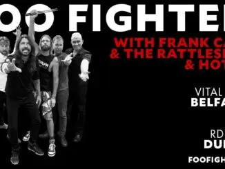 FOO FIGHTERS add special guests Frank Carter & The Rattlesnakes and Hot Milk for Belfast & Dublin shows