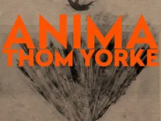 ALBUM REVIEW: Thom Yorke - Anima