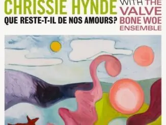 CHRISSIE HYNDE has revealed her new track 'Que reste-t-il de nos amours?' - Listen Now
