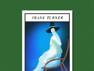 FRANK TURNER today releases ‘Jinny Bingham’s Ghost’ - Listen Now