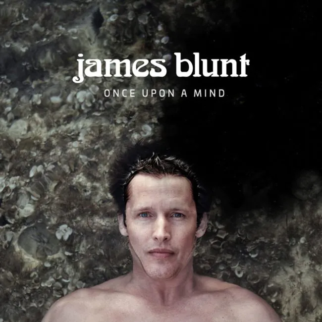 JAMES BLUNT goes back to basics with new album 'Once Upon A Mind' out October 25th 83 James Blunt