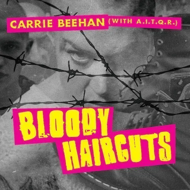TRACK PREMIERE: Carrie Beehan - 'Bloody Haircuts' - Listen Now 