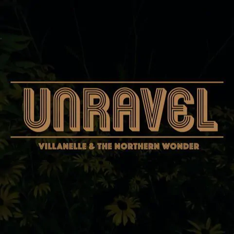 TRACK PREMIERE: Villanelle & The Northern Wonder - Unravel 