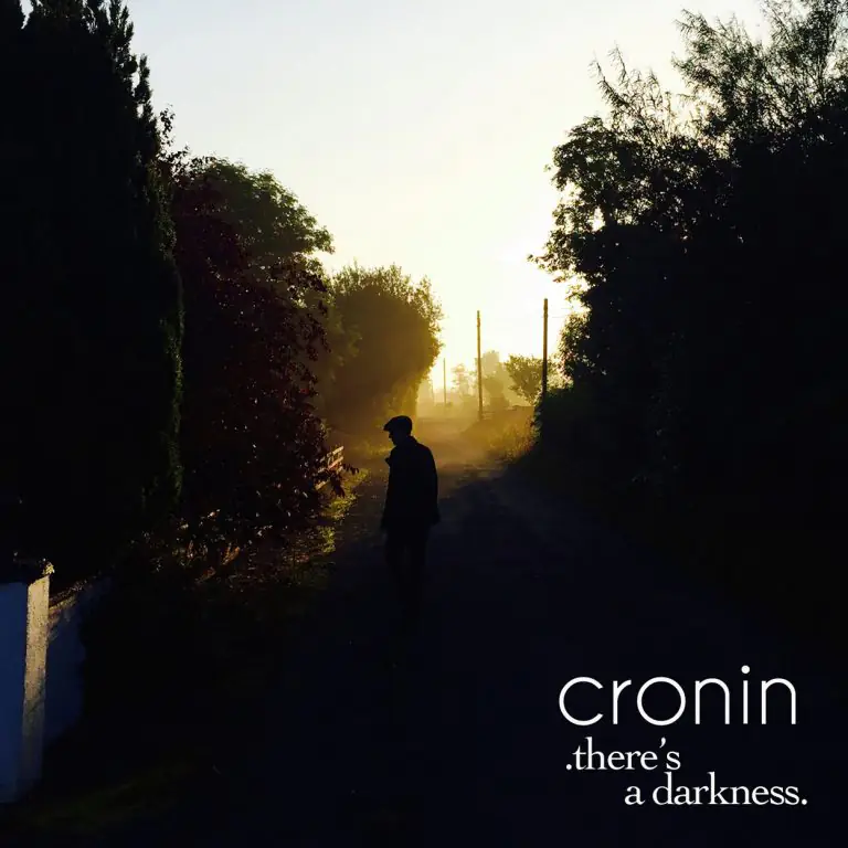 CRONIN announce a handful of dates across Europe and a new single, 'There's a Darkness' - Listen Now 