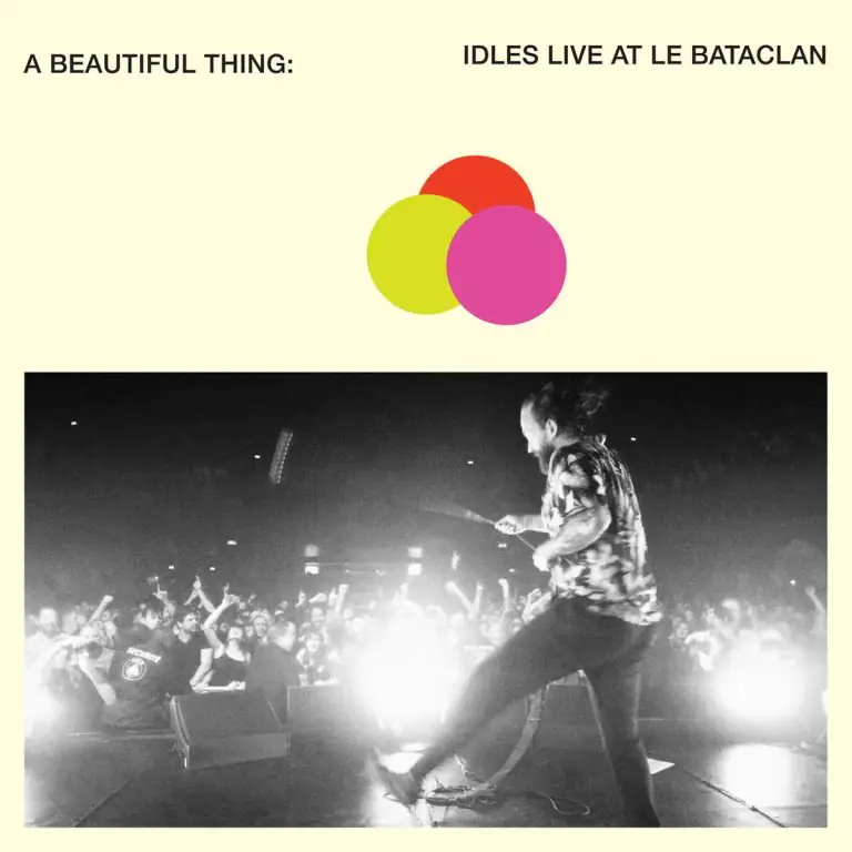 ALBUM REVIEW: IDLES - A Beautiful Thing: Live at Le Bataclan 