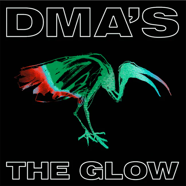 DMA’S - Announce 3rd studio album ‘THE GLOW’ - Hear new single ‘Life Is A Game Of Changing’ 82 ‘THE GLOW’