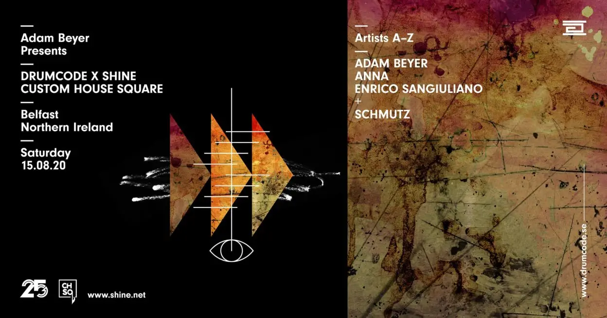 DRUMCODE founder ADAM BEYER to headline Custom House Square on Saturday 15th August