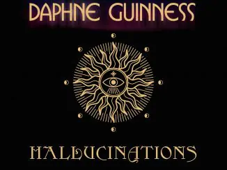 DAPHNE GUINNESS releases a new single, ‘Hallucinations’ - Listen Now
