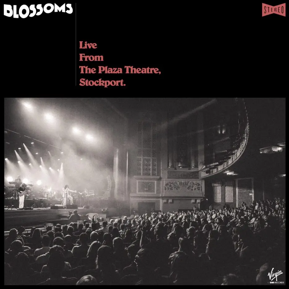 BLOSSOMS will stream their recent STOCKPORT PLAZA gig at 8pm GMT this Saturday 28th March