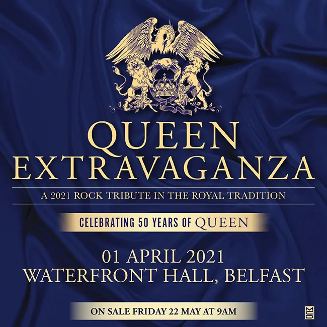 QUEEN EXTRAVAGANZA, the official Queen tribute band returns to Waterfront Hall, Belfast on 1st April 2021 82 , the official Queen tribute band