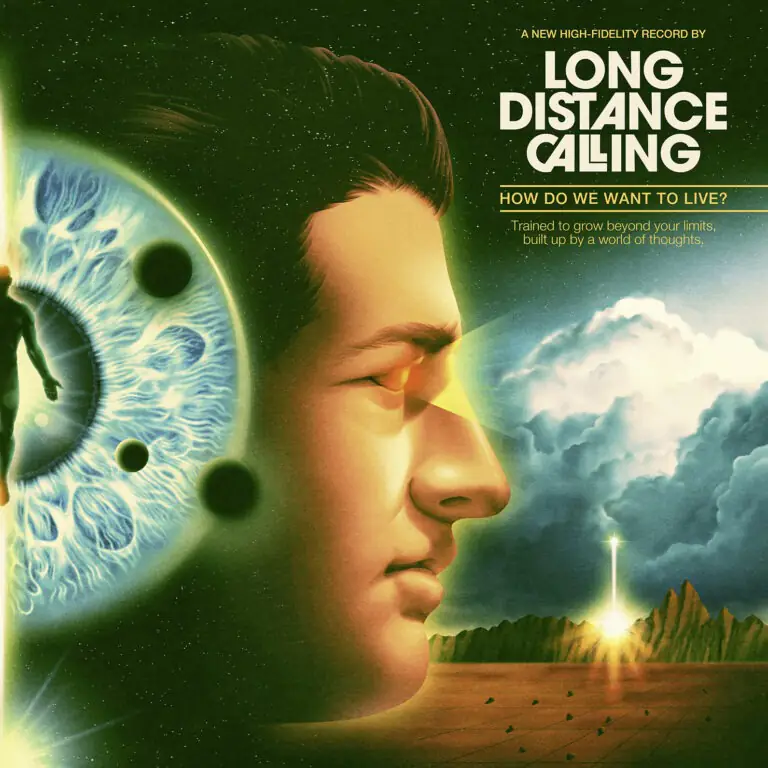 ALBUM REVIEW: Long Distance Calling - How Do We Want to Live? 