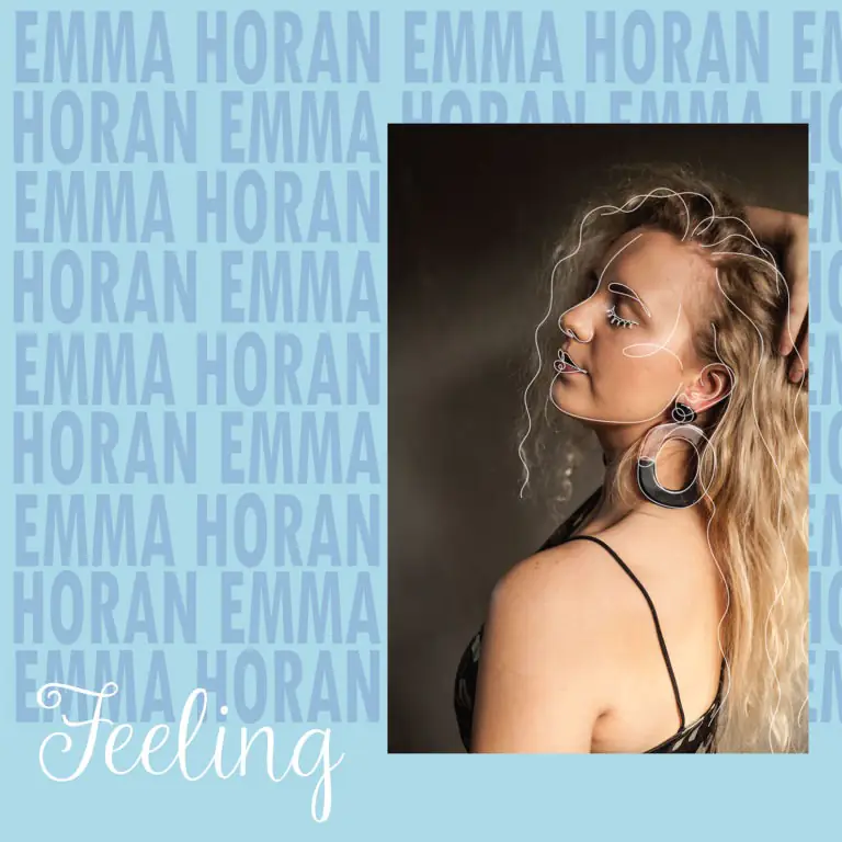 EMMA HORAN releases new single ‘Feeling’ - Listen Now 