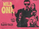 TRACK PREMIERE: Blackout Balter - Wild One
