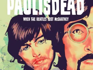 BOOK REVIEW: Paul is Dead: When The Beatles Lost McCartney By Paolo Baron and Ernesto Carbonetti 1