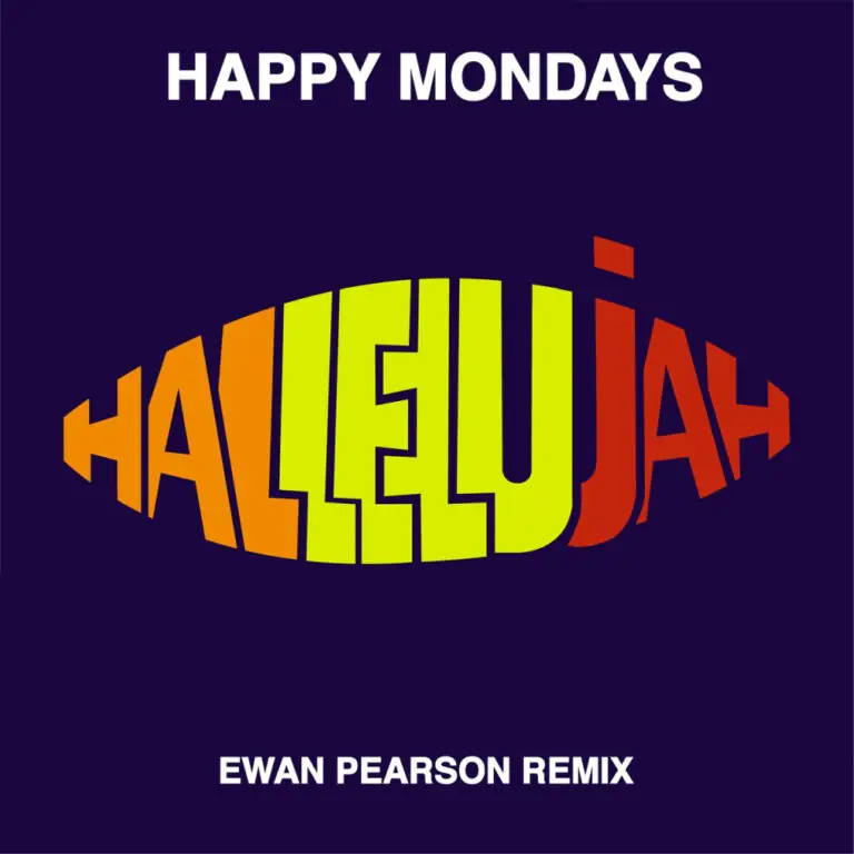 HAPPY MONDAYS share 'Hallelujah (Ewan Pearson Remixes)' plus new animated video - Watch Now 