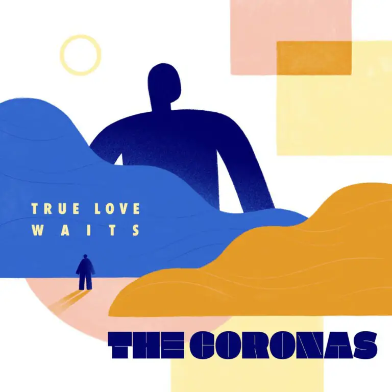 ALBUM REVIEW: The Coronas - True Love Waits 