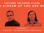 FUTURE ISLANDS announce 'A Stream Of You And Me' Global Livestream on 9th October 1