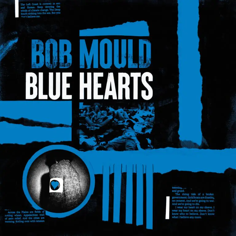 ALBUM REVIEW: Bob Mould - Blue Hearts 